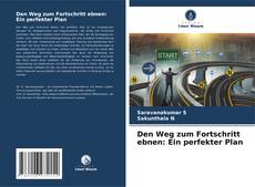 Bookcover of Den Weg zum Fortschritt ebnen: Ein perfekter Plan