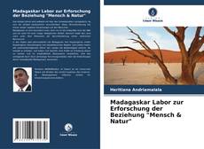 Portada del libro de Madagaskar Labor zur Erforschung der Beziehung "Mensch & Natur"