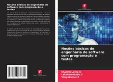 Copertina di Noções básicas de engenharia de software com programação e testes