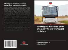 Capa do livro de Stratégies durables pour une activité de transport rentable 
