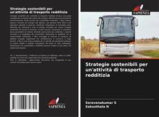 Portada del libro de Strategie sostenibili per un'attività di trasporto redditizia