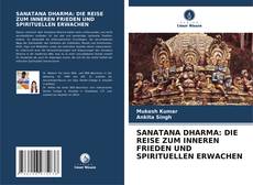 Buchcover von SANATANA DHARMA: DIE REISE ZUM INNEREN FRIEDEN UND SPIRITUELLEN ERWACHEN