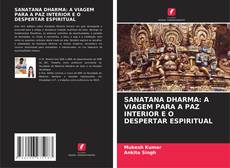 Buchcover von SANATANA DHARMA: A VIAGEM PARA A PAZ INTERIOR E O DESPERTAR ESPIRITUAL