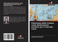 Bookcover of Potenziale della Croazia come destinazione turistica per il mercato russo