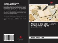Capa do livro de Clerks in the 18th century Portuguese Empire 