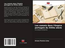 Buchcover von Les commis dans l'Empire portugais du XVIIIe siècle