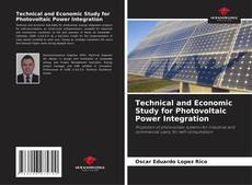 Couverture de Technical and Economic Study for Photovoltaic Power Integration
