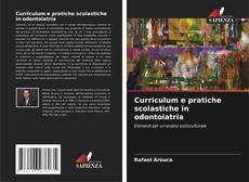 Copertina di Curriculum e pratiche scolastiche in odontoiatria