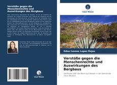 Bookcover of Verstöße gegen die Menschenrechte und Auswirkungen des Bergbaus