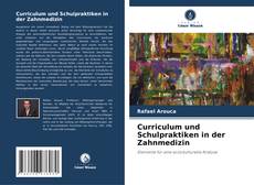 Curriculum und Schulpraktiken in der Zahnmedizin kitap kapağı