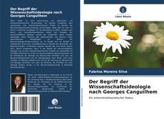 Bookcover of Der Begriff der Wissenschaftsideologie nach Georges Canguilhem