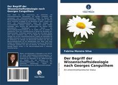 Der Begriff der Wissenschaftsideologie nach Georges Canguilhem的封面