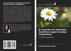 Capa do livro de El concepto de Ideología Científica según Georges Canguilhem 