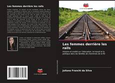 Portada del libro de Les femmes derrière les rails