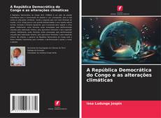A República Democrática do Congo e as alterações climáticas kitap kapağı