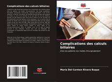 Complications des calculs biliaires kitap kapağı