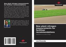Buchcover von New plant nitrogen measurements for fertilizer recommendations