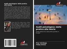 Bookcover of Audit psicologico: dalla pratica alla teoria