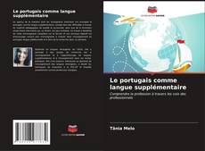 Couverture de Le portugais comme langue supplémentaire