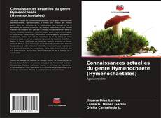 Обложка Connaissances actuelles du genre Hymenochaete (Hymenochaetales)