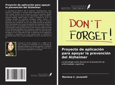 Bookcover of Proyecto de aplicación para apoyar la prevención del Alzheimer