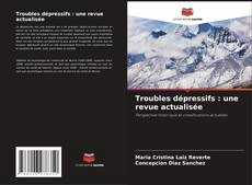 Buchcover von Troubles dépressifs : une revue actualisée