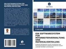 Capa do livro de EIN SOFTWARESYSTEM FÜR MITARBEITERVERWALTUNG UND MATERIALVERTEILUNG 