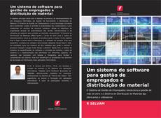 Buchcover von Um sistema de software para gestão de empregados e distribuição de material