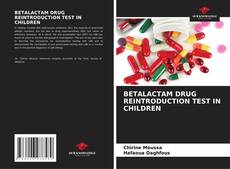 Portada del libro de BETALACTAM DRUG REINTRODUCTION TEST IN CHILDREN