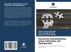 Häusliche Rehabilitation eines Patienten mit Hemiparese kitap kapağı