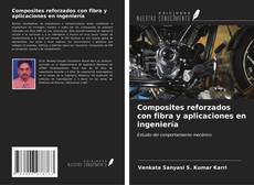 Capa do livro de Composites reforzados con fibra y aplicaciones en ingeniería 