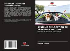 Bookcover of SYSTÈME DE LOCATION DE VÉHICULES EN LIGNE