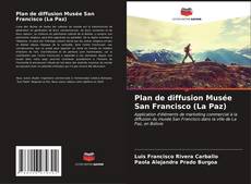 Buchcover von Plan de diffusion Musée San Francisco (La Paz)