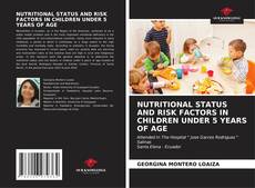 Capa do livro de NUTRITIONAL STATUS AND RISK FACTORS IN CHILDREN UNDER 5 YEARS OF AGE 