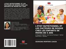 Portada del libro de L'ÉTAT NUTRITIONNEL ET LES FACTEURS DE RISQUE CHEZ LES ENFANTS DE MOINS DE 5 ANS