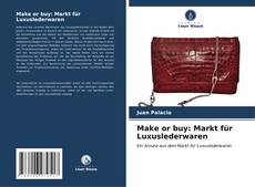 Portada del libro de Make or buy: Markt für Luxuslederwaren