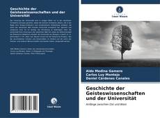 Bookcover of Geschichte der Geisteswissenschaften und der Universität