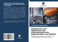 Capa do livro de Analysieren und Optimieren der tribomechanischen Eigenschaften von Babbitt 
