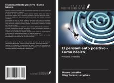 Bookcover of El pensamiento positivo -Curso básico