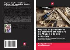 Portada del libro de Impacto da globalização da escultura em madeira de Abadeh e da sua economia
