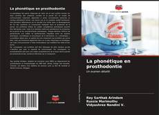 Couverture de La phonétique en prosthodontie