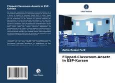 Couverture de Flipped-Classroom-Ansatz in ESP-Kursen