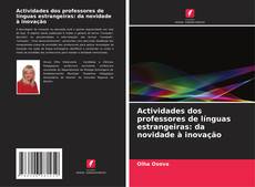 Capa do livro de Actividades dos professores de línguas estrangeiras: da novidade à inovação 