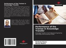Portada del libro de Performance of the Trainee in Knowledge Transfer