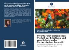 Обложка Inventar der biologischen Vielfalt zur Erhaltung und zum Schutz in der Tschechischen Republik
