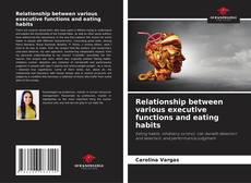 Portada del libro de Relationship between various executive functions and eating habits