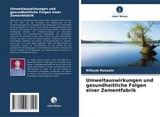 Buchcover von Umweltauswirkungen und gesundheitliche Folgen einer Zementfabrik