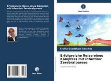 Capa do livro de Erfolgreiche Reise eines Kämpfers mit infantiler Zerebralparese 