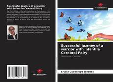 Capa do livro de Successful journey of a warrior with Infantile Cerebral Palsy 