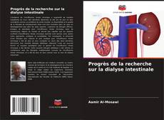 Buchcover von Progrès de la recherche sur la dialyse intestinale